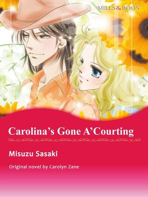 cover image of Carolina's Gone A'Courting